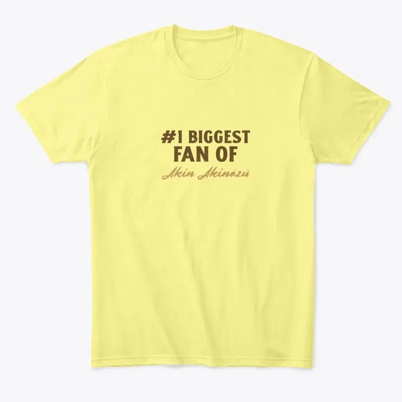 Akın Akınözü Fan T-shirt